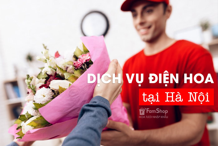 Dịch vụ điện hoa tại Hà Nội Dịch vụ điện hoa tại Hà Nội