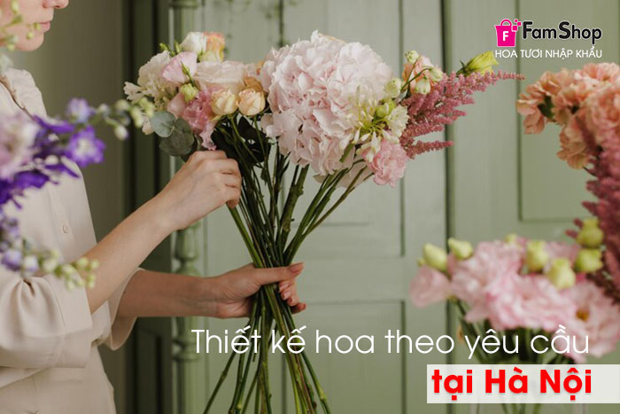 Dịch vụ thiết kế hoa theo yêu cầu tại Hà Nội Dịch vụ thiết kế hoa theo yêu cầu tại Hà Nội